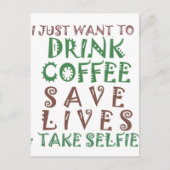 Ik wil gewoon koffie drinken, levens redden en geb briefkaart (Voorkant)