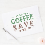 Ik wil gewoon koffie drinken, levens redden en geb ovale sticker (Envelop)