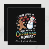 Ik wil gewoon koffie Drinken om kerstfilms te kijk Kaart (Voorkant / Achterkant)