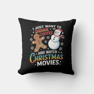 Ik wil gewoon koffie Drinken om kerstfilms te kijk Kussen