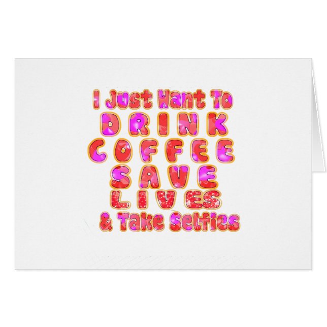 Ik wil gewoon koffie Drinken om levens te redden e (Voorkant Horizontaal)