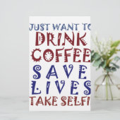 Ik wil gewoon koffie drinken, sparen levens briefpapier (Staand voorkant)