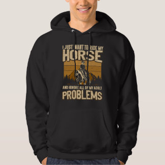 Ik wil gewoon op mijn paard rijden en alles negere hoodie