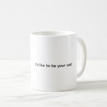 Ik wil graag je kat zijn, koffiemok