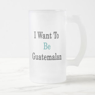 Ik wil Guatemalaans worden Matglas Bierpul