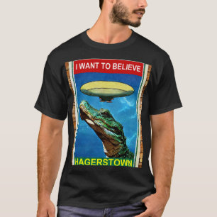 Ik wil Hagerstown UFO Alligator T-Shirt geloven