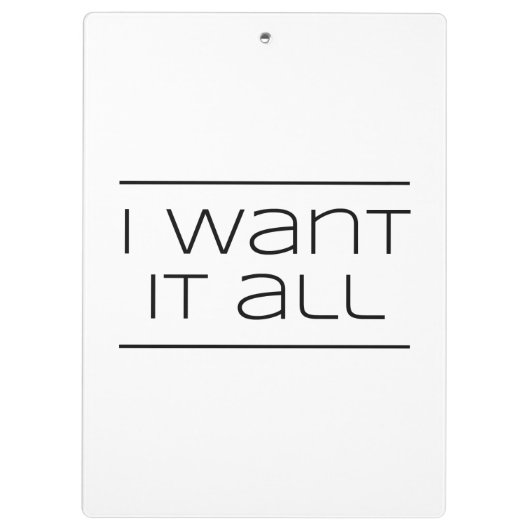 IK WIL HET ALLEMAAL! Funny Shopping Klembord (Achterkant)