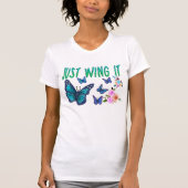 Ik wil het gewoon, Motivation Butterfly T-shirt (Voorkant)