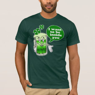 Ik wil in je St Patty's Day zijn T-shirt
