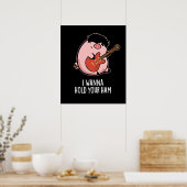 Ik wil je ham Funny Pig Donk BG vasthouden Poster (Keuken)