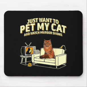 Ik wil mijn Maine Coon kat aaien en shows kijken Muismat