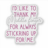 Ik wil mijn middelvinger bedanken, grappig sticker (Voorkant)