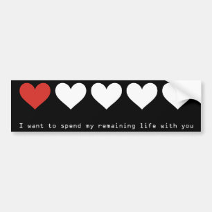 Ik wil mijn resterende leven met je doorbrengen bumpersticker