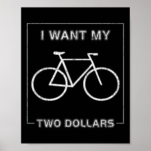 Ik wil mijn twee dollar grappige $2 film citaat re poster
