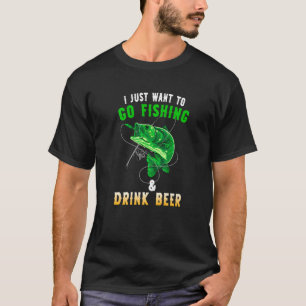 Ik Wil Net Gaan Vissen En Bier Drinken T-shirt