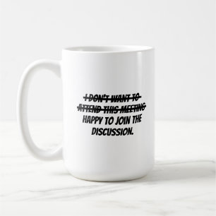 Ik wil niet aanwezig zijn koffiemok