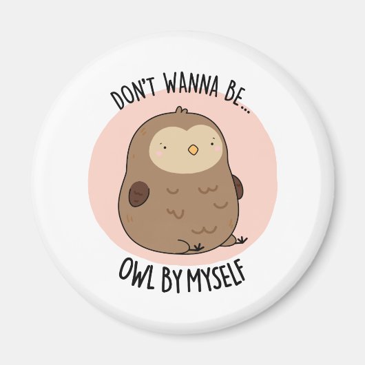 Ik wil niet door m'n schimmige boompun worden opge magneet (Voorkant)