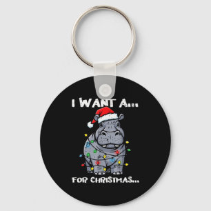 Ik wil nijlpaard voor kerst grappige kerst dieren sleutelhanger