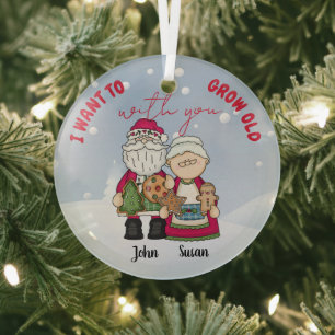 Ik wil oud worden met kerstmis... glas ornament