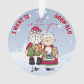 Ik wil oud worden met kerstmis... ornament (voorkant)