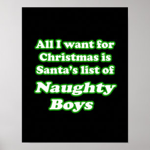 Ik wil Santa's lijst van ondeugende jongens Poster