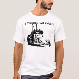 Ik wil snel gaan. t-shirt