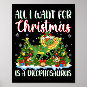 Ik wil voor Kerstmis is een Dilophosaurus kerstboo Poster