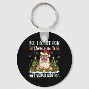 Ik wil voor Kerstmis is een Engels Bulldog kerstbo Sleutelhanger