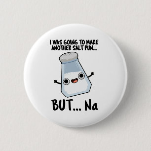 Ik wilde een zoutpuntje maken, maar na ronde button 5,7 cm