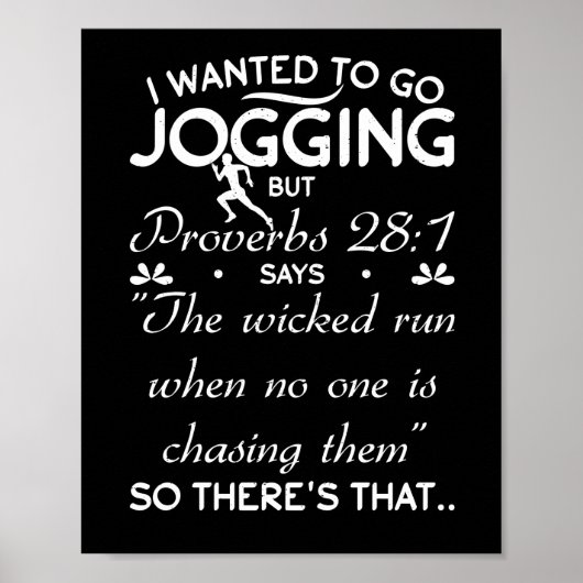 Ik wilde gaan joggen, maar Proverbs Bijbelversie Poster (Voorkant)
