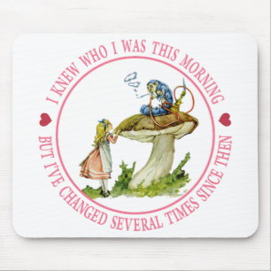 Ik wist vanochtend wie ik was, maar ik ben verande muismat