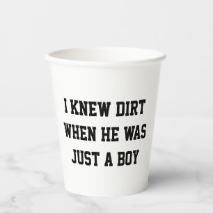 Ik wist vuil toen hij nog een jongen was papieren bekers