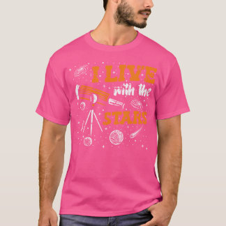 Ik woon samen met de sterrenkosmoloog Astrofysicus T-shirt