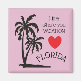 Ik woon waar je vakantie met Florida palmtree magn Magneet