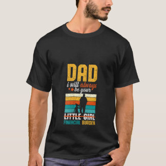 Ik word altijd je kleine meisje Finan T-shirt