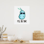 Ik word Bac Cute Biology Bacteria Pun Poster (Keuken)