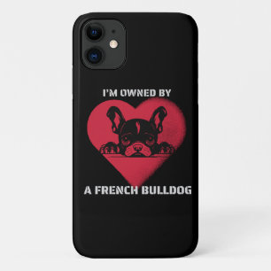 Ik word beheerst door een Franse Bulldog iPhone 11 Hoesje