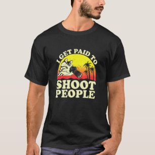 Ik word betaald om mensen te fotograferen Cat Foto T-shirt