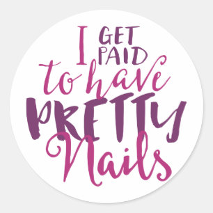 Ik word betaald om  nagels te hebben 20 Sticker