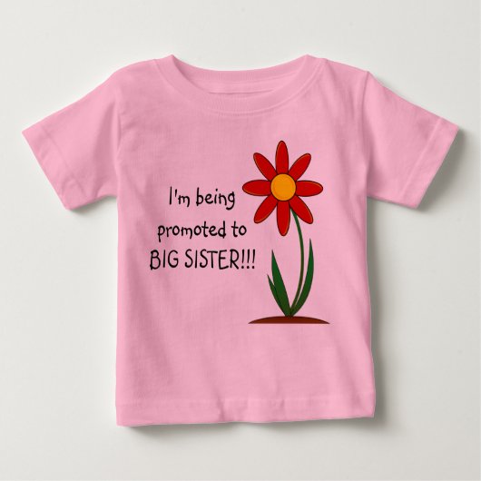 Ik word bevorderd tot Big Sister Baby Tshirt (Voorkant)