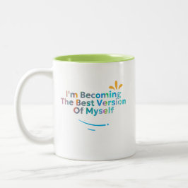 Ik word de beste versie van mezelf tweekleurige koffiemok
