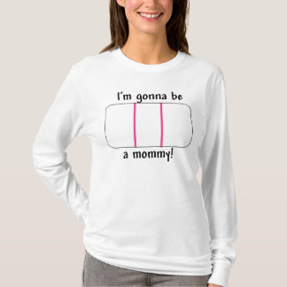 Ik word een mammie (zwangerschapstest) t-shirt