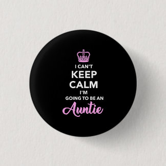 Ik word een tante ronde button 3,2 cm