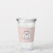 Ik word ge-meow-d! acryl drinkbeker (Achterkant)