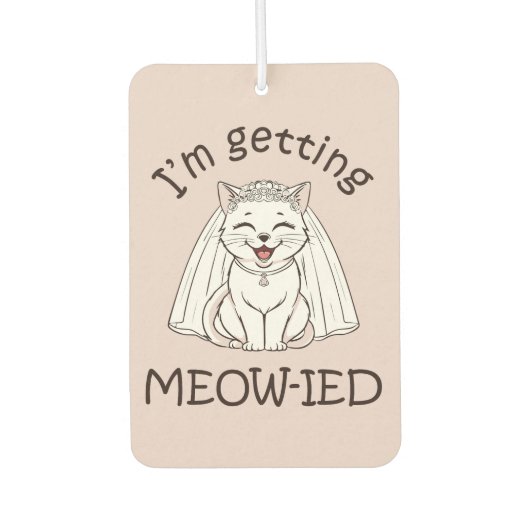 Ik word ge-meow-wed! luchtverfrisser (Voorkant)
