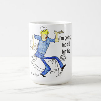 Ik word hier te oud voor. koffiemok