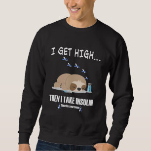 Ik word High en dan neem ik insuline Diabetes bewu Trui