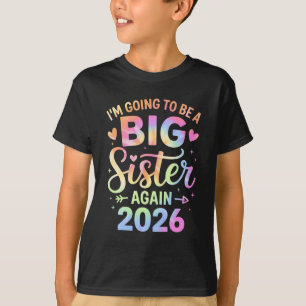 Ik word weer een grote zus 2026 Baby Aankondig T-shirt