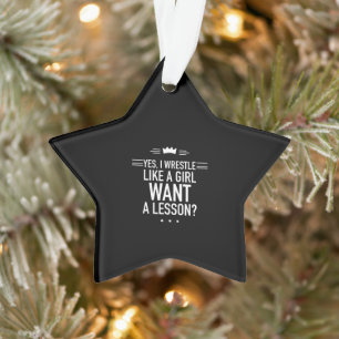 Ik worstel als een meisje grappig ornament