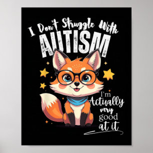 Ik worstel niet met autisme, ik ben eigenlijk heel poster